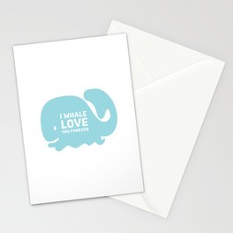 I Whale Love You Forever Stationery Cards