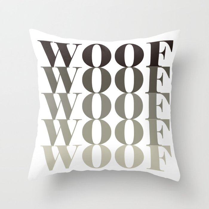 Woof Woof series.3 Throw Pillow