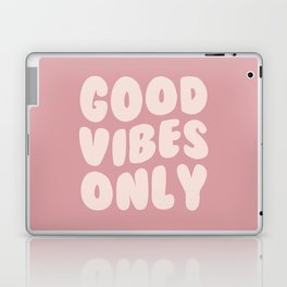 Good Vibes Only Quote Laptop Skin