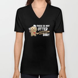 My Otter Back Shirt - Funny Otter Pun V Neck T Shirt