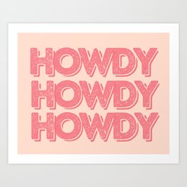Howdy | Pink Art Print