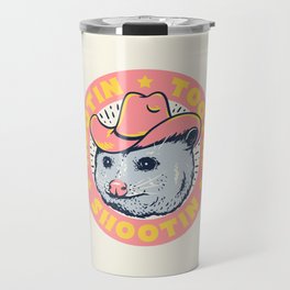 Possum Rootin Tootin Shootin | Pink Travel Mug