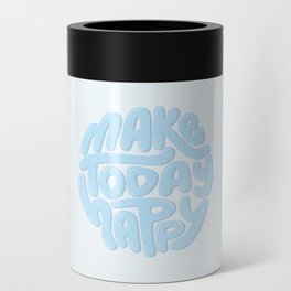 Make Today Happy (Blue) Can Cooler