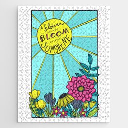 A Flower Cannot Bloom Without Sunshine Jigsaw Puzzle