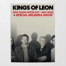 kings of leon tour 2022 Poster