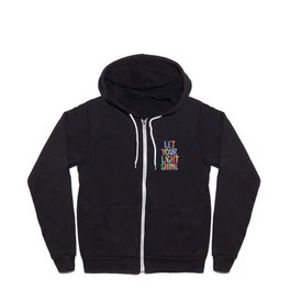 Let Your Light Shine Zip Hoodie