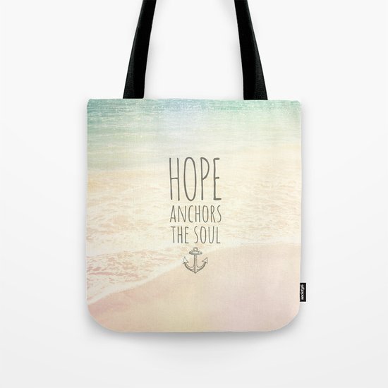 HOPE ANCHORS THE SOUL Tote Bag