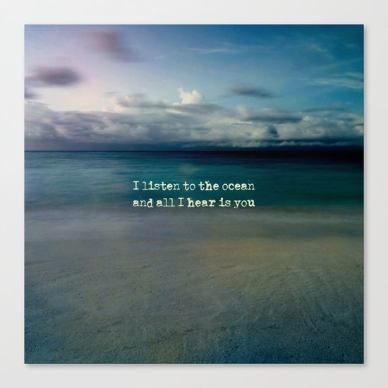 Listen to the ocean Canvas Print