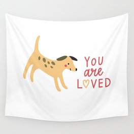 You are loved letters and sweet puppy  Wall Tapestry