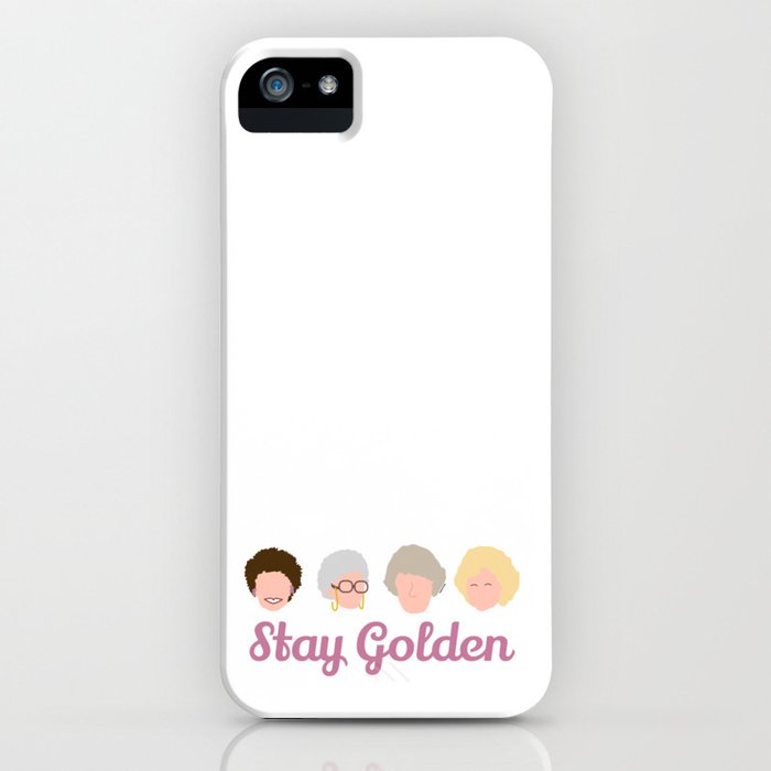 stay golden (golden girls inspired) iphone case