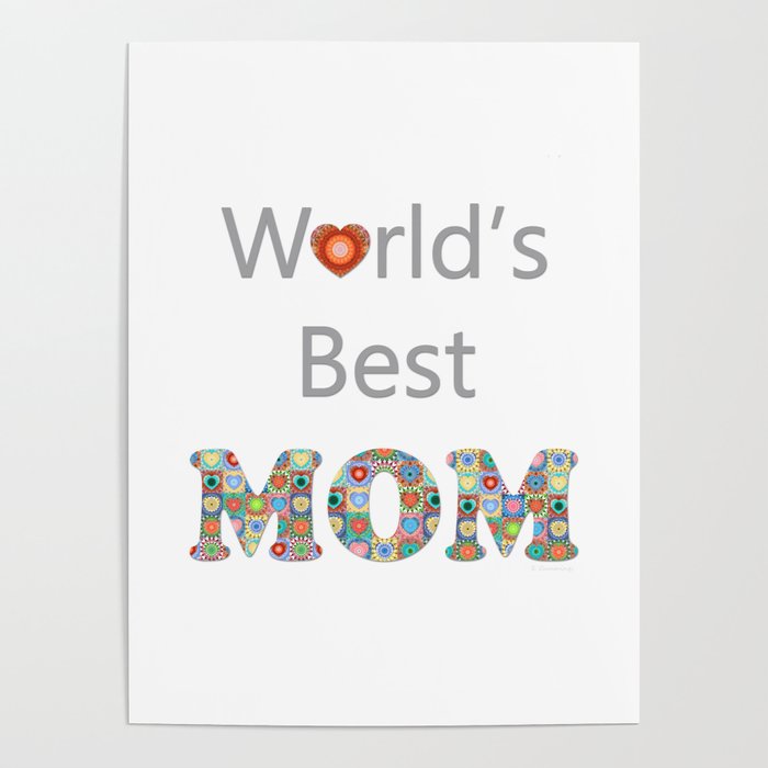 The World's Best Mom Is Yours Poster
