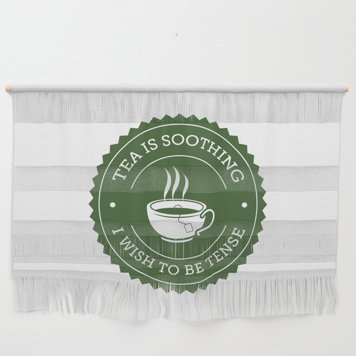Tea Quote Wall Hanging