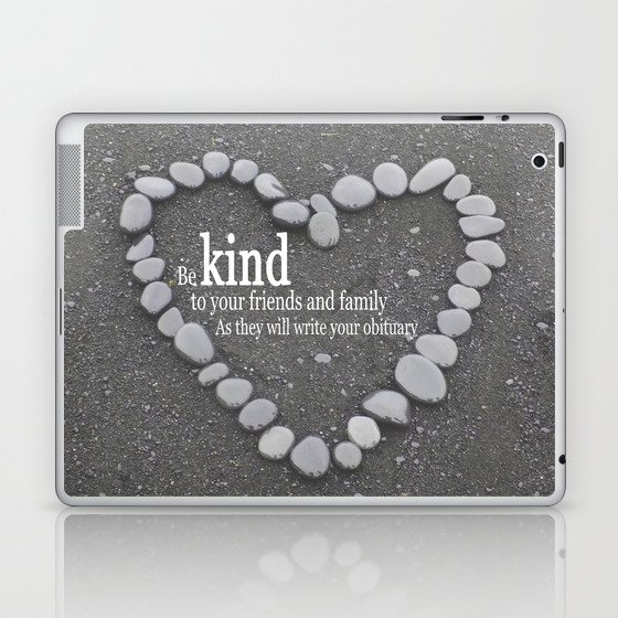 Be kind Laptop & iPad Skin