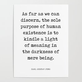 The Purpose of Human Existence - Carl Gustav Jung Quote - Literature - Typewriter Print Poster
