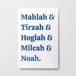 Team Daughters of Zelophehad! Inspiring Biblical Women Metal Print | Graphicdesign, Typography 