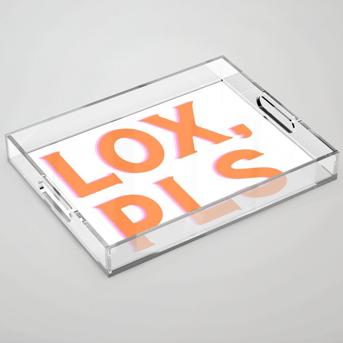 Lox are for luvers Acrylic Tray
