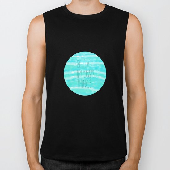 believe impossible things Biker Tank