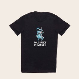 Poledance Romance Dance Tango Humor T Shirt