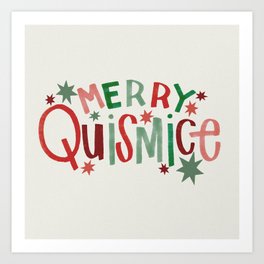 Merry Quismice Art Print