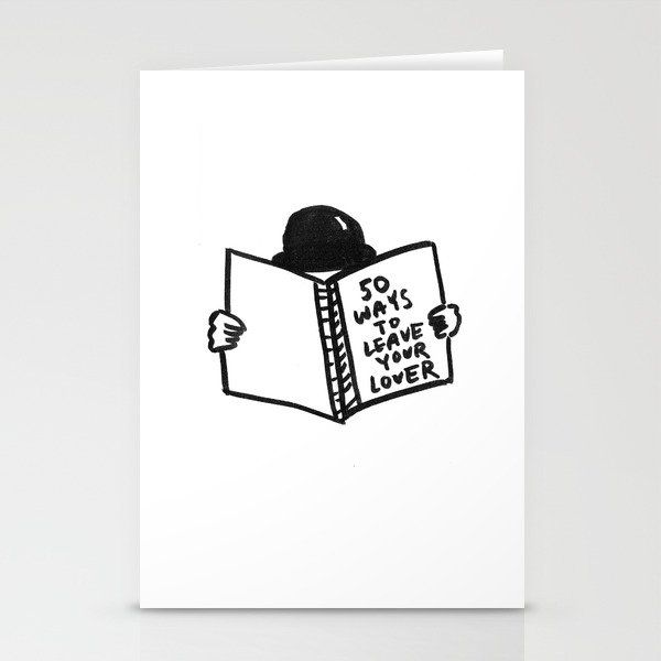 50 Ways To Leave Your Lover Stationery Cards