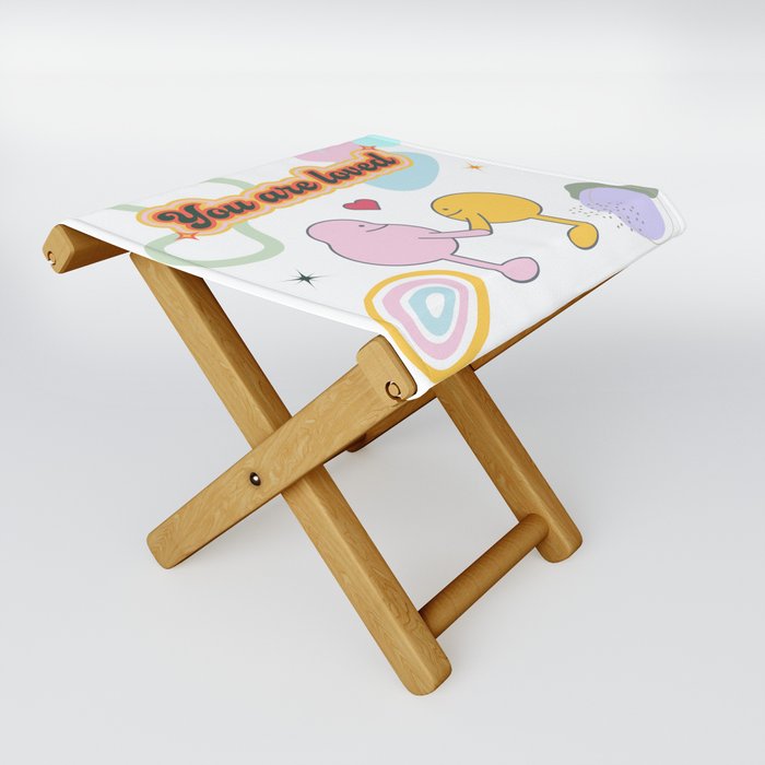 You are Loved Folding Stool