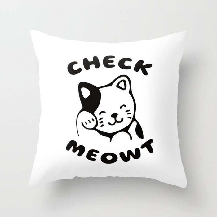 Check Meowt Throw Pillow