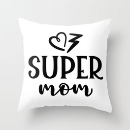 Super Mom Throw Pillow