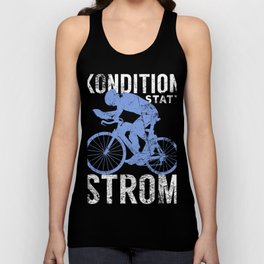 Cyclist condition instead of Storm Biker gift Unisex Tank Top