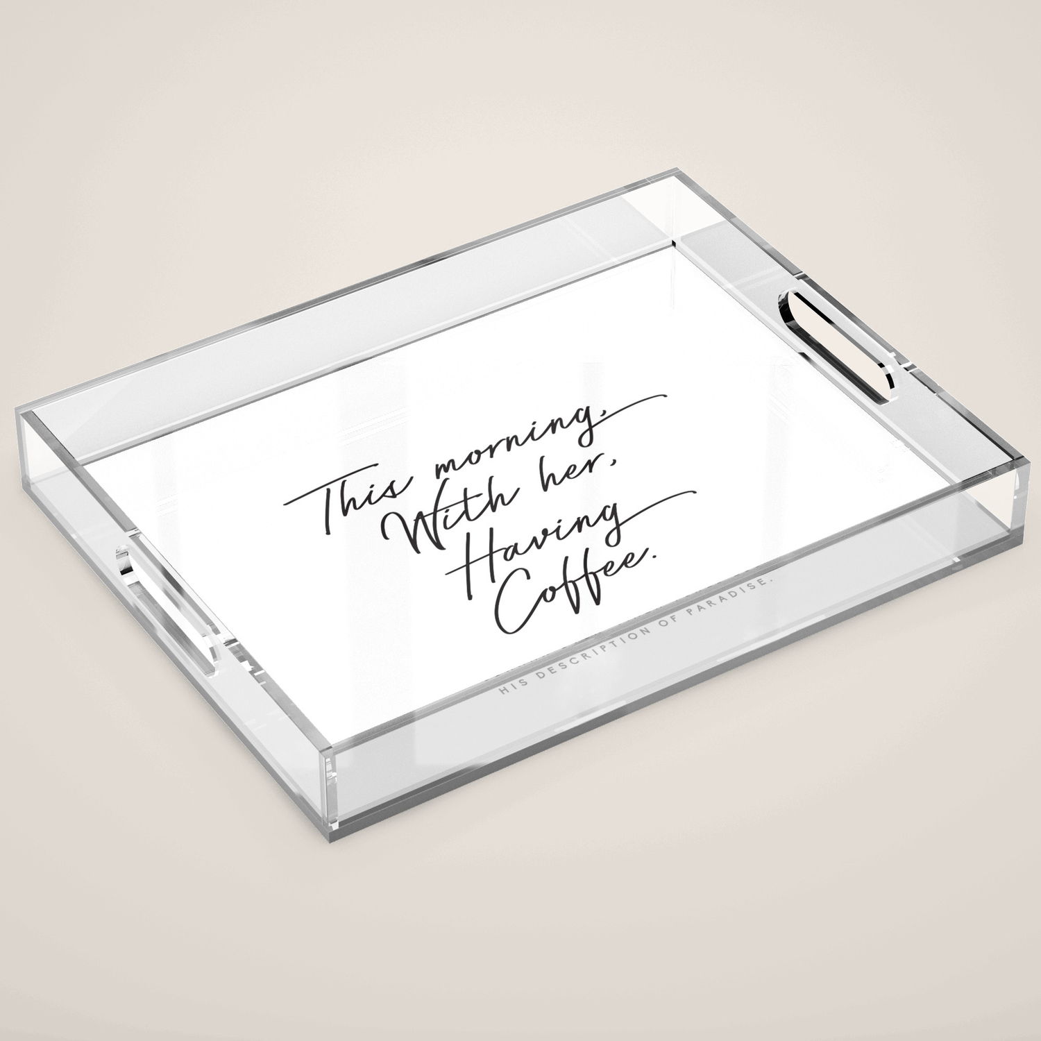 Johnny Cash Quote This Morning With Her Having Coffee Romantic Love Acrylic Tray By Honeymoonhotel Society6