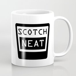 SCOTCH, NEAT Coffee Mug