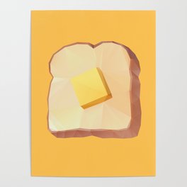 Toast with Butter polygon art Poster