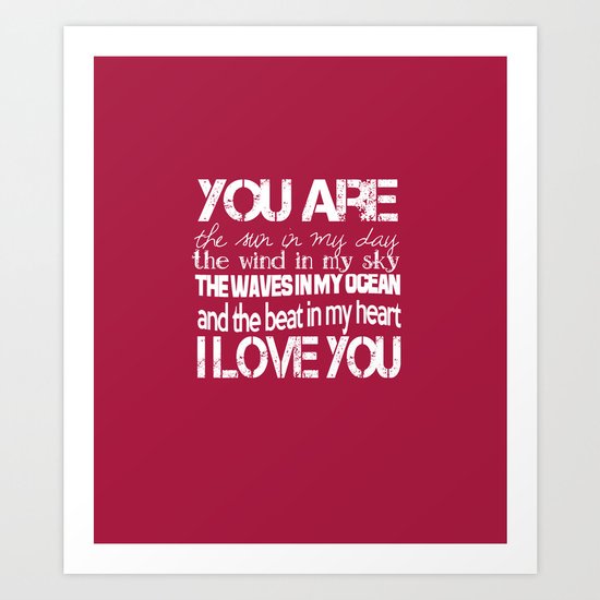 You Are My Valentine Art Print