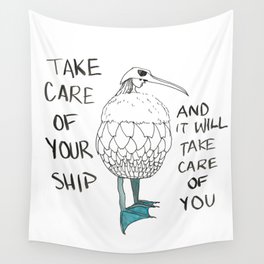 Take Care of Your Ship Wall Tapestry