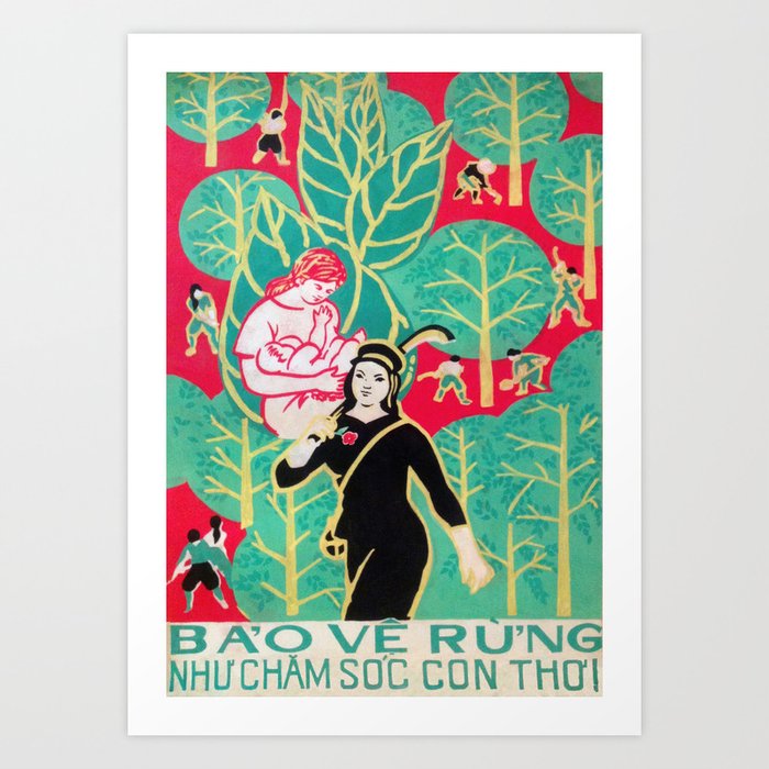 Vietnamese Poster 'Protect forests like nurturing babies!'  Art Print