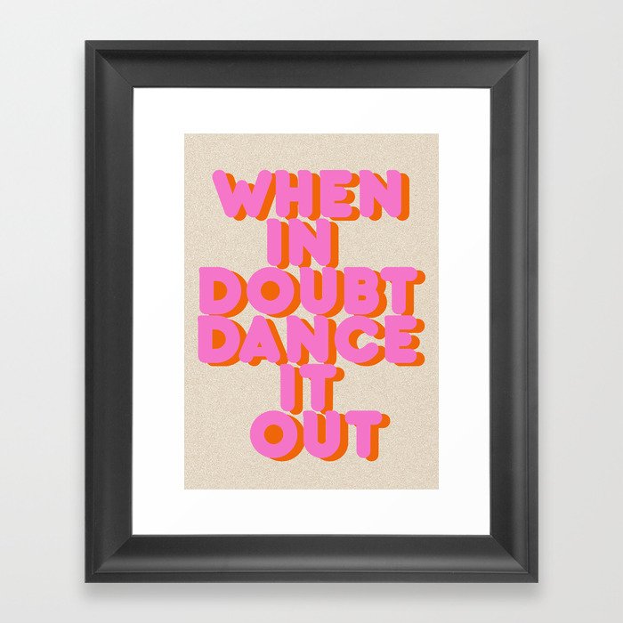Dance it out Framed Art Print