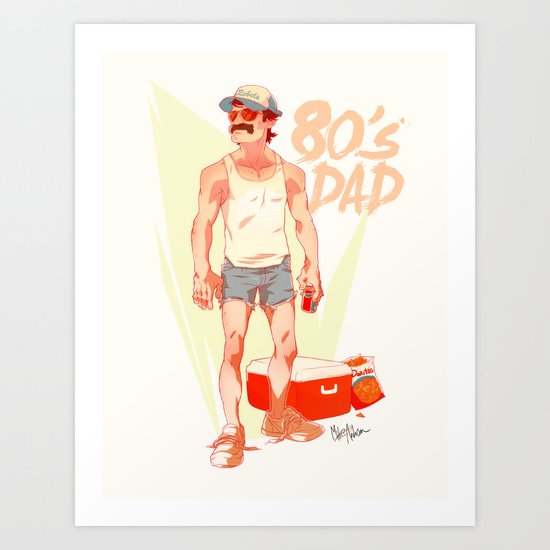 The 80's Dad Art Print