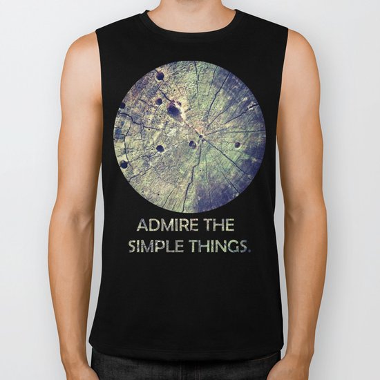 Admire The Simple Things Biker Tank
