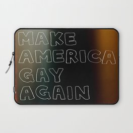 Make America Gay Again Laptop Sleeve