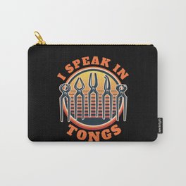 I Speak in Tongs Blacksmith Carry-All Pouch