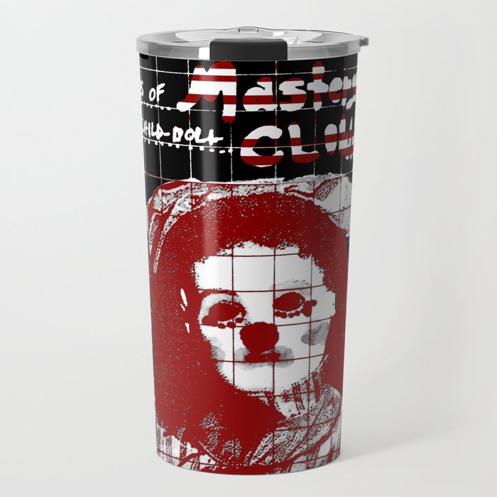 Measures of Mastery in Child-doll Clownistry Travel Mug