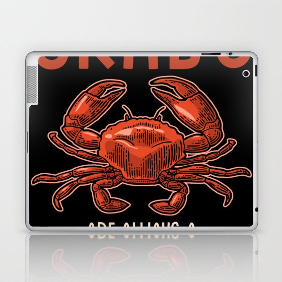 Crabs are always a good idea Laptop & iPad Skin