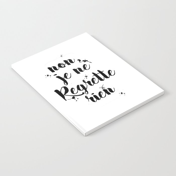 Non Je Ne Regrette Rien French Quote No I Don T Regret Anything Edith Piaf Lyrics Notebook By Magictreesandbumebees Society6