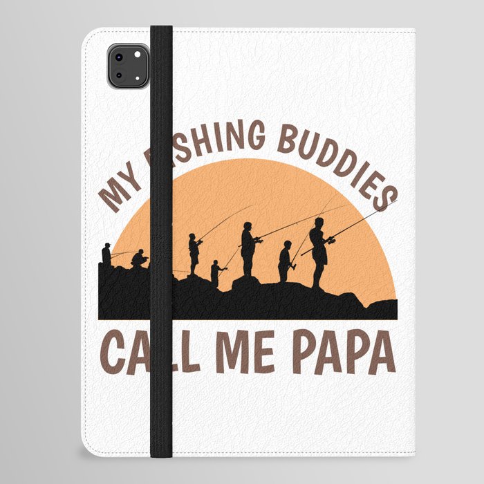 My Fishing Buddies Call Me Papa Shirt Funny Grandpa iPad Folio Case