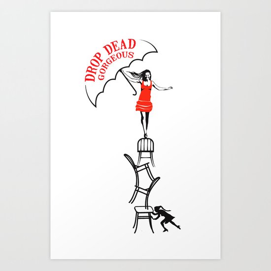 drop dead gorgeous - fall Art Print