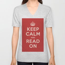 Keep Calm and Read On (Red) V Neck T Shirt