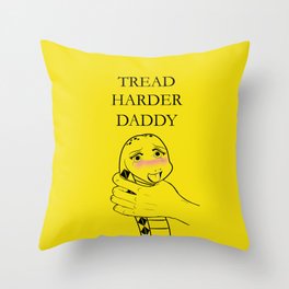 Tread Harder Daddy Throw Pillow