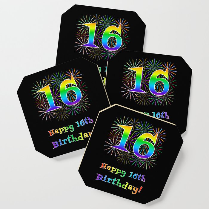 16th Birthday - Fun Rainbow Spectrum Gradient Pattern Text, Bursting Fireworks Inspired Background Coaster