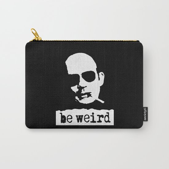 Hunter S. Thompson | Be Weird Carry-All Pouch