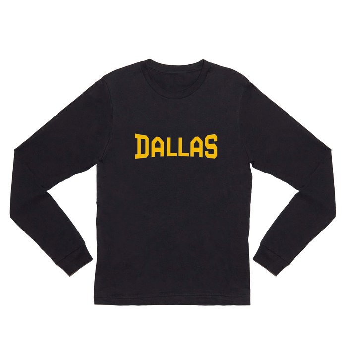 Dallas - Gold Long Sleeve T Shirt