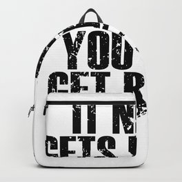 It Never Gets Easier You Just Get Better Backpack | Sports, Baseball, Inspiration, Soccer, Motivational, Graphicdesign, Softball, Motivation, Rugby, Inspirational 